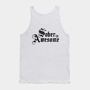 Sober Is Awesome v2 Tank Top